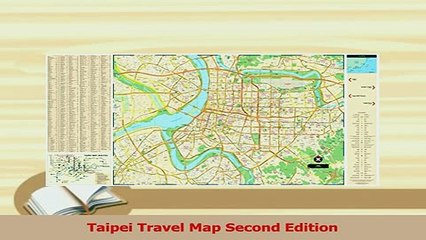 PDF  Taipei Travel Map Second Edition Read Online