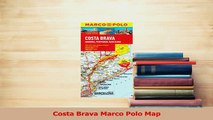 PDF  Costa Brava Marco Polo Map Read Full Ebook