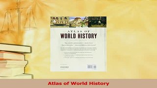Read  Atlas of World History Ebook Free