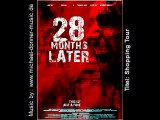 28 MONTHS LATER - (SCORE) 