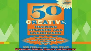 read here  50 Creative Training Openers and Energizers