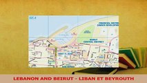 Download  LEBANON AND BEIRUT  LIBAN ET BEYROUTH Ebook Online