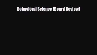 Read Behavioral Science (Board Review) Ebook Free