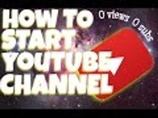 How To Start youTUBE Channel!!!!Build channel with 0views and 0subs