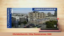 Read  Christchurch City Panoramas 360 Ebook Online