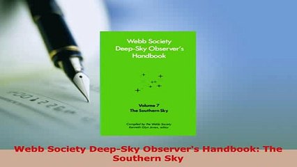 Download  Webb Society DeepSky Observers Handbook The Southern Sky  Read Online