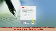 Download  Managing Talent Recruiting Retaining and Getting the Most from Talented People Ebook Online