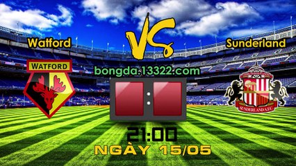 Soi kèo  Watford vs Sunderland