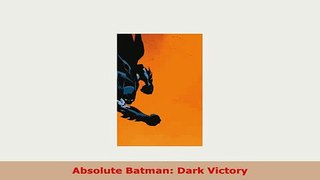 Download  Absolute Batman Dark Victory PDF Online