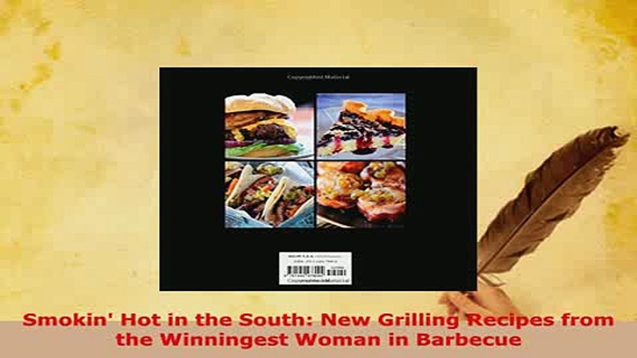 PDF  Smokin Hot in the South New Grilling Recipes from the Winningest Woman in Barbecue PDF Full Ebook