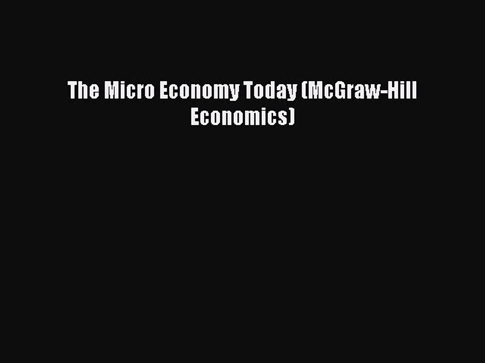 PDF The Micro Economy Today (McGraw-Hill Economics) Free Books