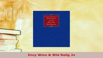 Download  Ency Wmn  Wld Relig 2v Free Books