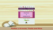 PDF  Pastas y Arroces Pasta and Rice Download Full Ebook