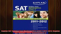 READ FREE Ebooks  Kaplan SAT Subject Test Mathematics Level 2 20112012 Kaplan SAT Subject Tests Full EBook