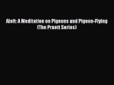 PDF Aloft: A Meditation on Pigeons and Pigeon-Flying (The Pruett Series) Free Books