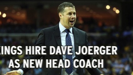 Sacramento Kings Hire Dave Joerger As New Head Coach