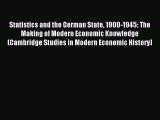 [Read PDF] Statistics and the German State 1900-1945: The Making of Modern Economic Knowledge