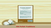 Download  Old Polish Traditions PDF Online