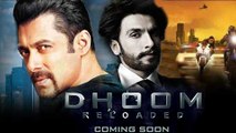 News: Salman Khan Plays Villain & Ranveer Singh To Be Hero In Dhoom Reloaded