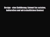 [PDF] Design - eine Einführung: Entwurf im sozialen kulturellen und wirtschaftlichen Kontext