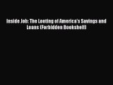 [Read PDF] Inside Job: The Looting of America's Savings and Loans (Forbidden Bookshelf) Ebook