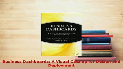 PDF  Business Dashboards A Visual Catalog for Design and Deployment Download Full Ebook