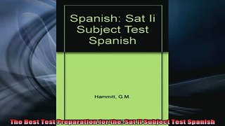 READ book  The Best Test Preparation for the Sat II Subject Test Spanish Full Free