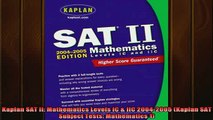 READ book  Kaplan SAT II Mathematics Levels IC  IIC 20042005 Kaplan SAT Subject Tests Full EBook