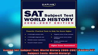 READ book  Kaplan SAT Subject Test World History 20062007 Kaplan SAT Subject Tests World History Full EBook