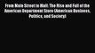 Read From Main Street to Mall: The Rise and Fall of the American Department Store (American