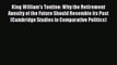 Read King William's Tontine: Why the Retirement Annuity of the Future Should Resemble its Past