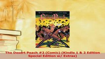 Download  The Desert Peach 2 Comic Kindle 1  2 Edition Special Edition w Extras PDF Book Free