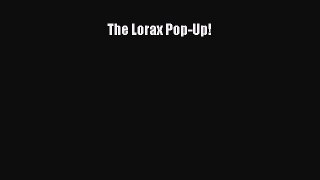 [PDF] The Lorax Pop-Up! [Read] Full Ebook