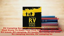 PDF  RV Camping Secrets For Beginners DIY Hacks You Must Know To Make Your First Trip Easier Free Books