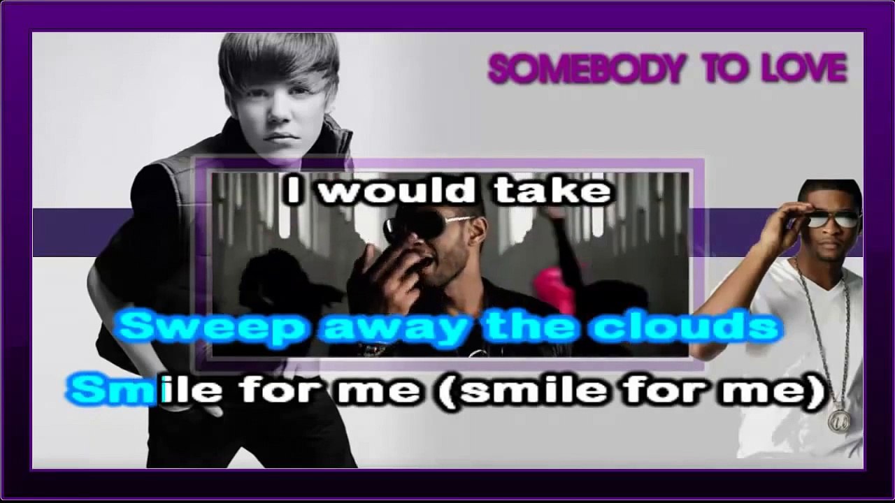 Somebody To Love Karaoke -Justin Bieber