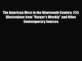 [PDF] The American West in the Nineteenth Century: 255 Illustrations from Harper's Weekly and