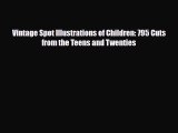 [PDF] Vintage Spot Illustrations of Children: 795 Cuts from the Teens and Twenties Download