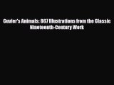 [PDF] Cuvier's Animals: 867 Illustrations from the Classic Nineteenth-Century Work Download