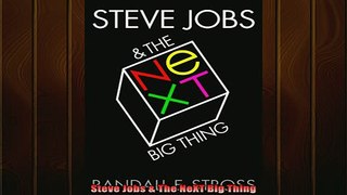 READ book  Steve Jobs  The NeXT Big Thing Full EBook