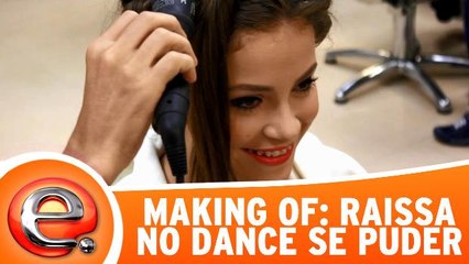 Making Of: Veja a preparação da Raissa Chaddad no Dance Se Puder