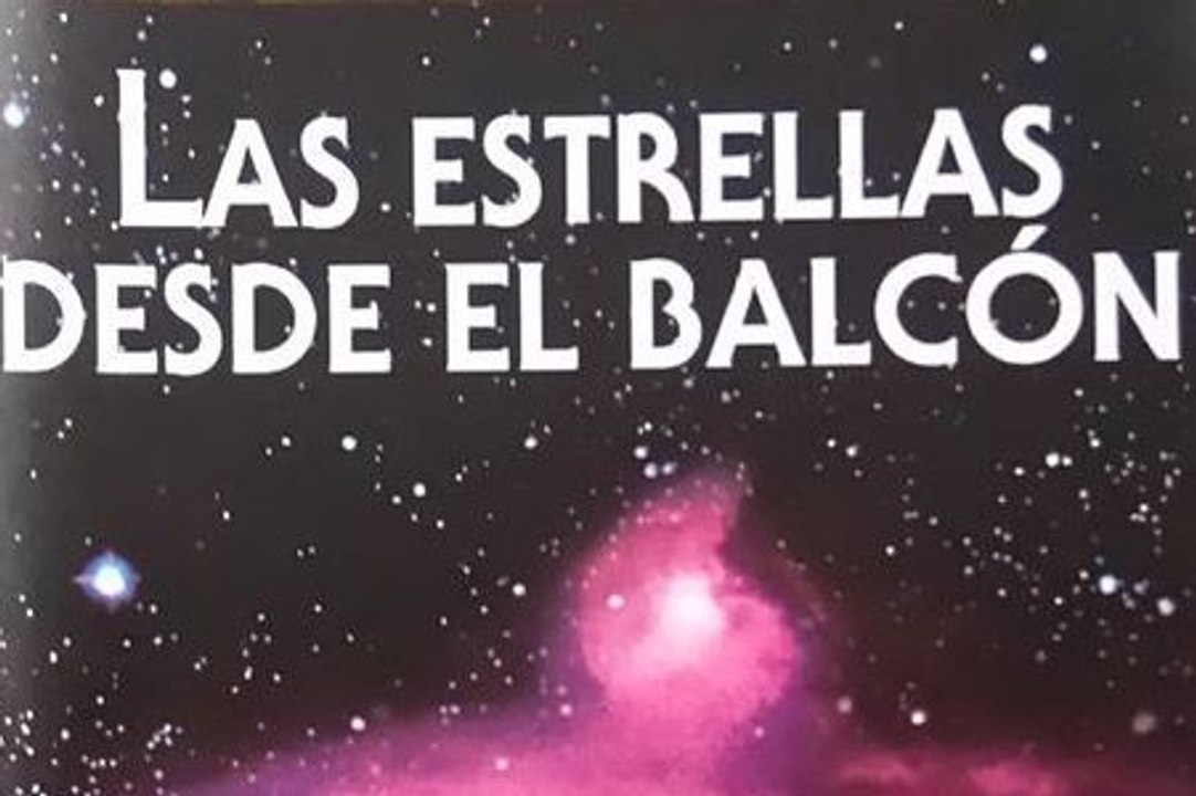 Enciclopedia Astronomía 23 - Las Estrellas desde el Balcón