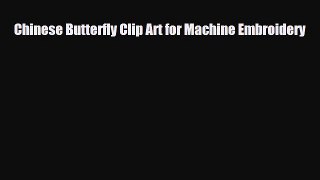 [PDF] Chinese Butterfly Clip Art for Machine Embroidery Download Online