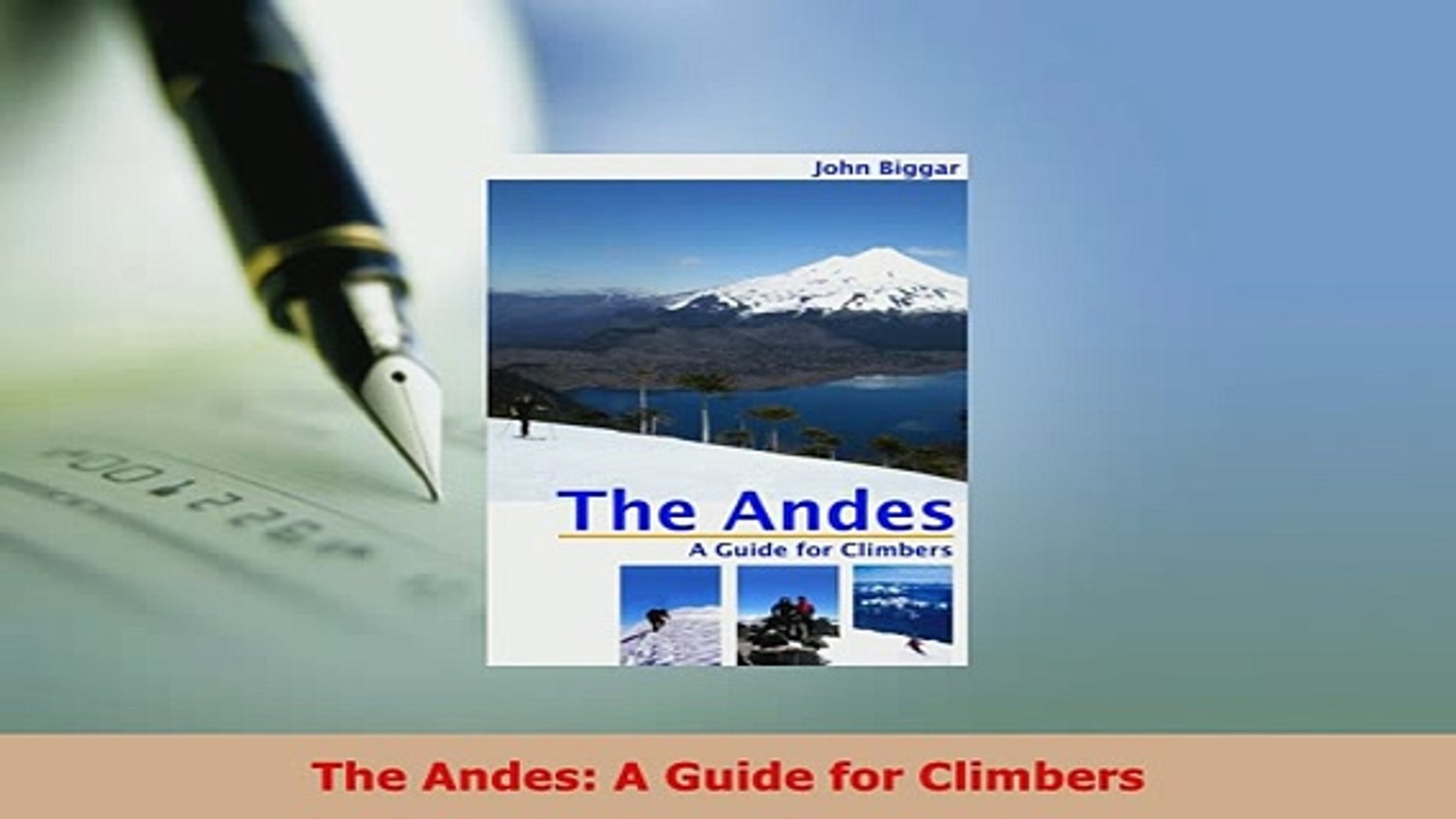 Pdf The Andes A Guide For Climbers Free Books - 