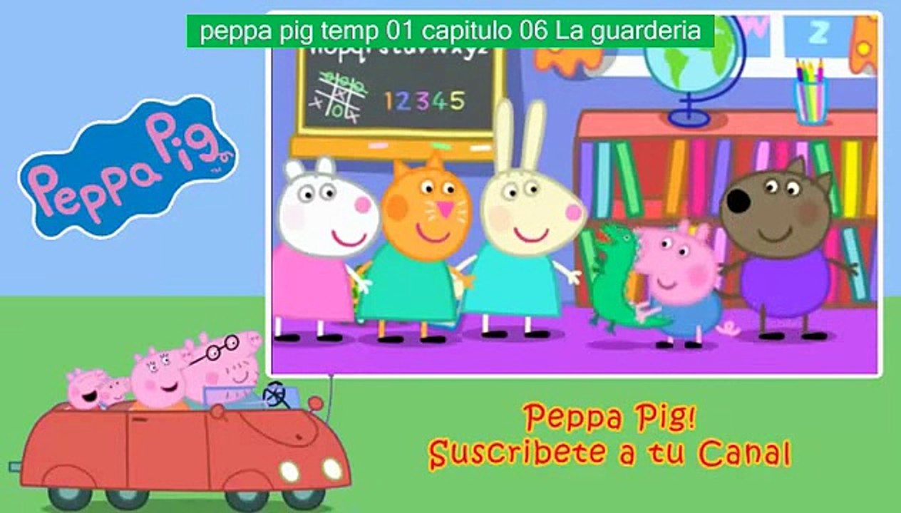 peppa pig temp 01 capitulo 06 La guarderia