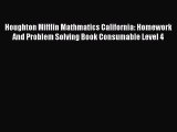 [Read book] Houghton Mifflin Mathmatics California: Homework And Problem Solving Book Consumable