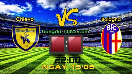 Soi kèo Chievo vs Bologna
