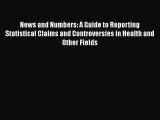 [Read book] News and Numbers: A Guide to Reporting Statistical Claims and Controversies in
