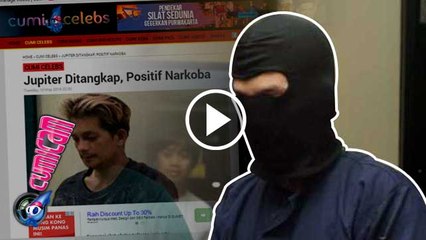 Sudah 3 Bulan Jupiter Konsumsi Narkoba - Cumicam 11 Mei 2016