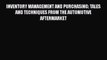 [Read book] INVENTORY MANAGEMENT AND PURCHASING: TALES AND TECHNIQUES FROM THE AUTOMOTIVE AFTERMARKET