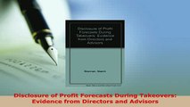 PDF  Disclosure of Profit Forecasts During Takeovers Evidence from Directors and Advisors  EBook